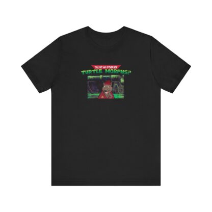 Ya'll Got Any of Them Turtle Morphs Lightweight Unisex Tshirt